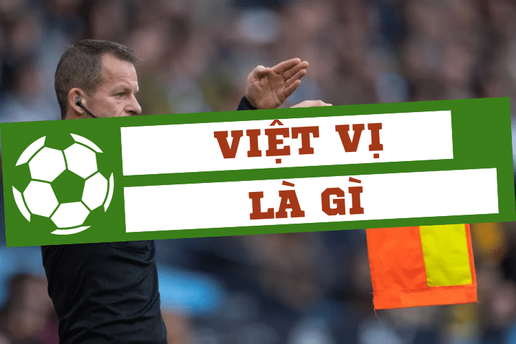 Việt vị là gì