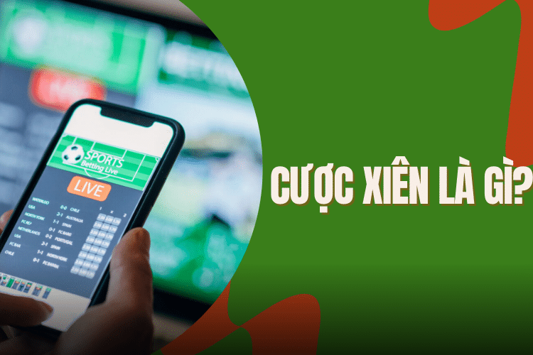 cược xiên là gì