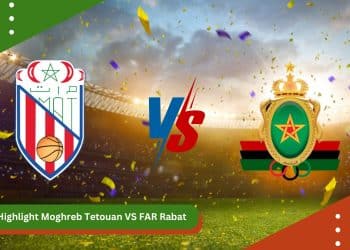 Highlight Moghreb Tetouan vs FAR Rabat