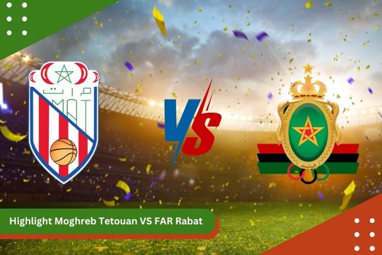 Highlight Moghreb Tetouan vs FAR Rabat