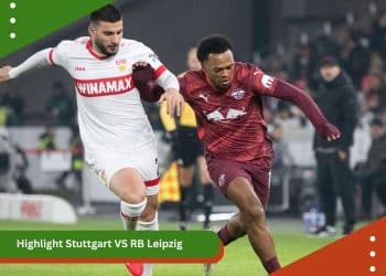 Highlight Stuttgart VS RB Leipzig