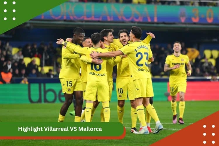 Highlight Villarreal VS Mallorca