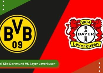 Soi Kèo Dortmund VS Bayer Leverkusen
