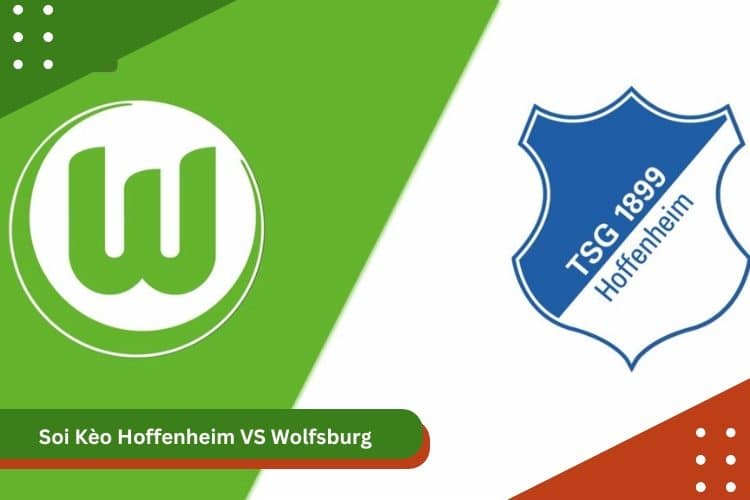 Soi Kèo Hoffenheim VS Wolfsburg