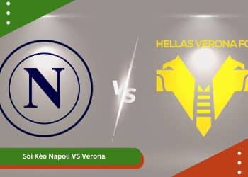 Soi Kèo Napoli VS Verona