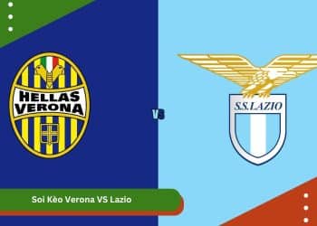 Soi Kèo Verona VS Lazio