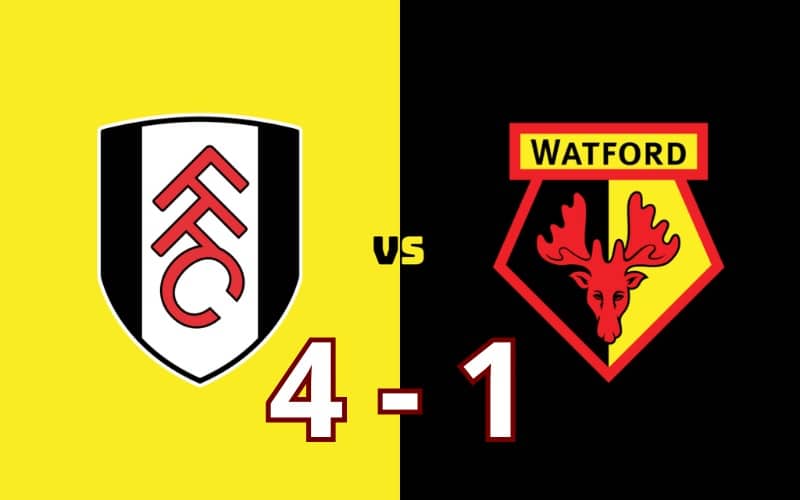 Fulham vs Watford - Cuộc chiến không khoan nhượng