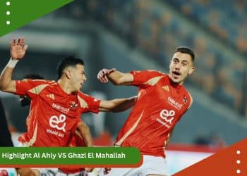 Highlight Al Ahly VS Ghazl El Mahallah