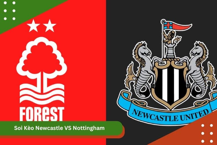 Soi Kèo Newcastle VS Nottingham