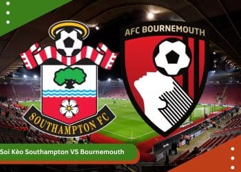 Soi Kèo Southampton VS Bournemouth